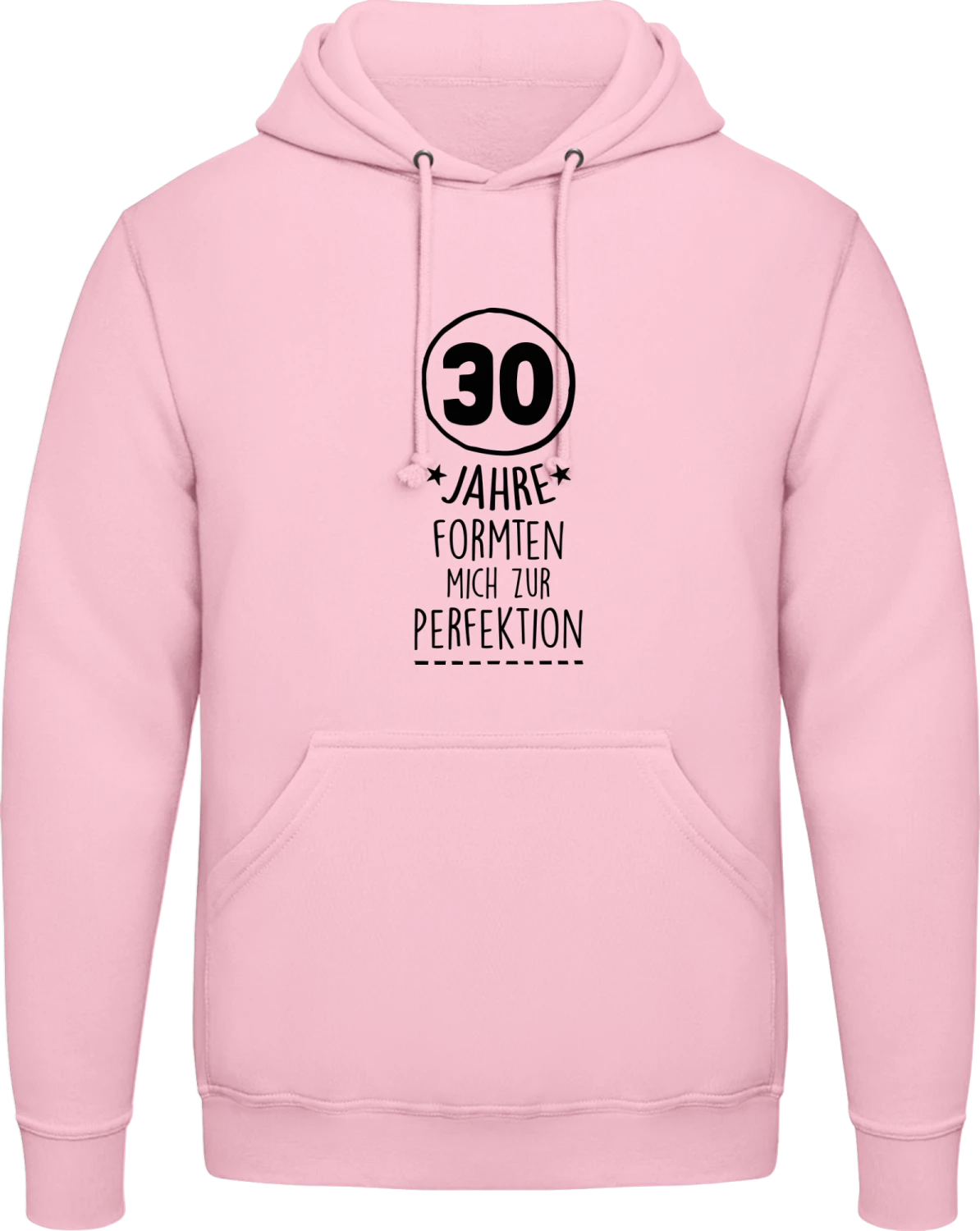 30 Jahre formten mich zur Perfektion - Baby pink AWDis man hoodie - Front