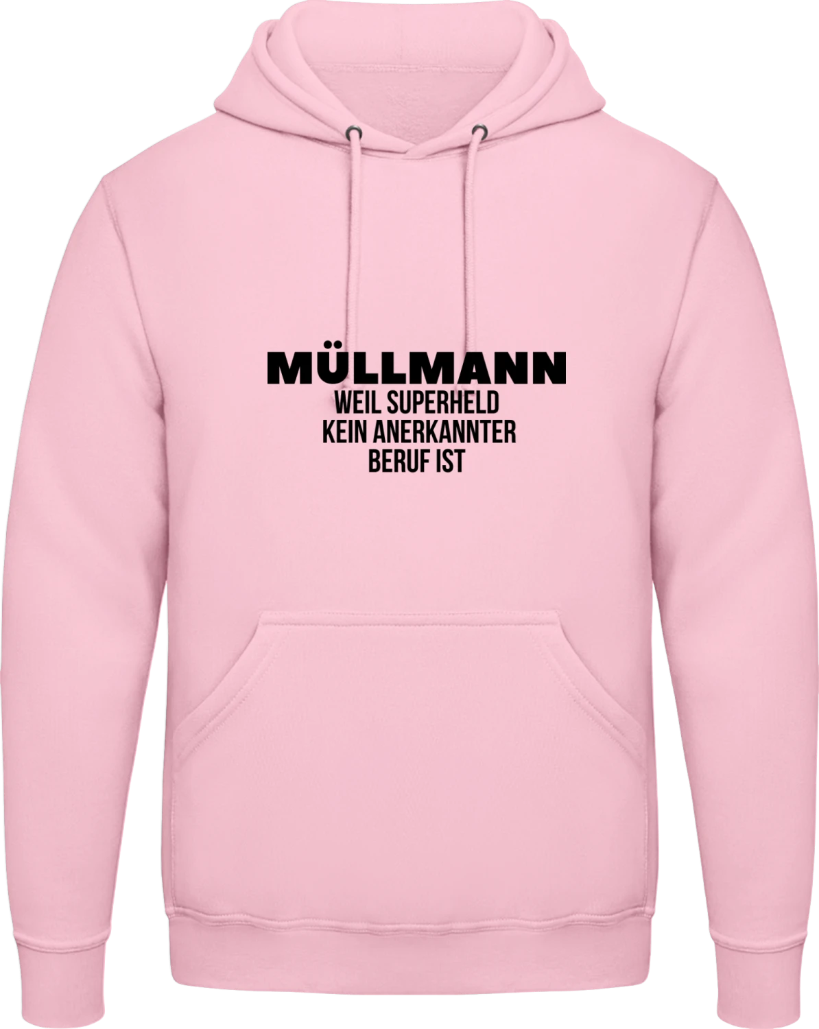 Müllmann weil Superheld kein anerkannter Beruf ist - Baby pink AWDis man hoodie - Front