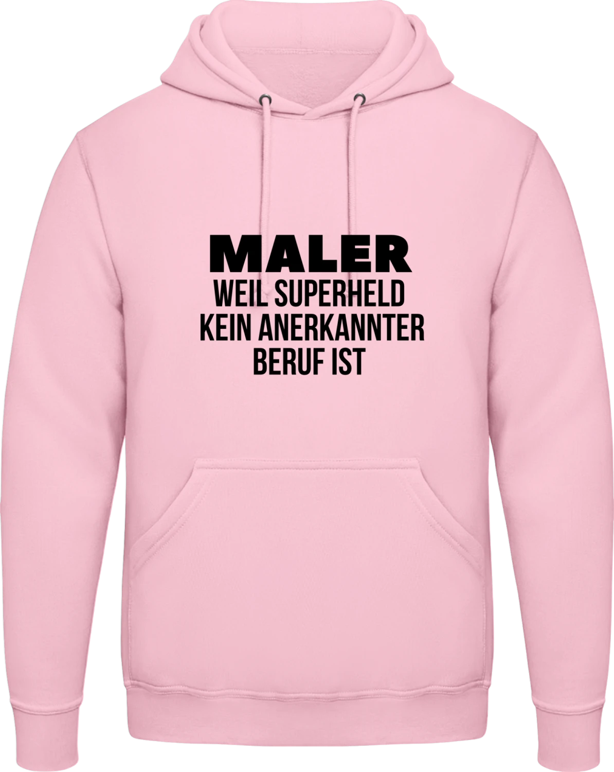 Maler weil Superheld kein anerkannter Beruf ist - Baby pink AWDis man hoodie - Front