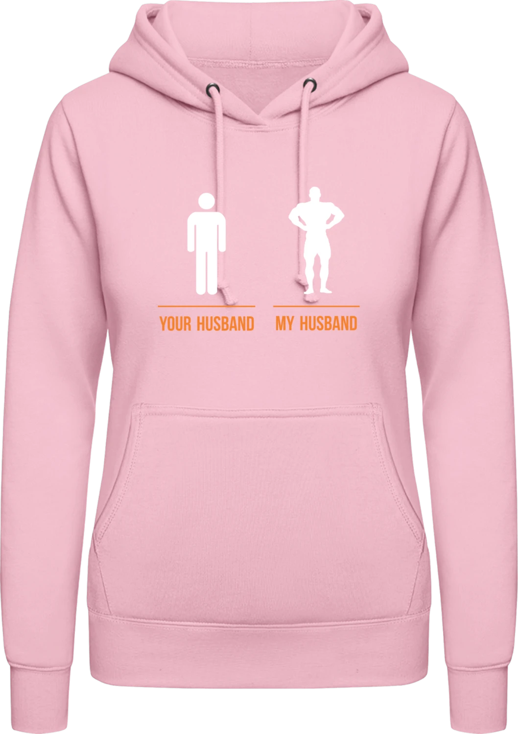 Your Husband My Husband - Baby pink AWDis ladies hoodie - Front