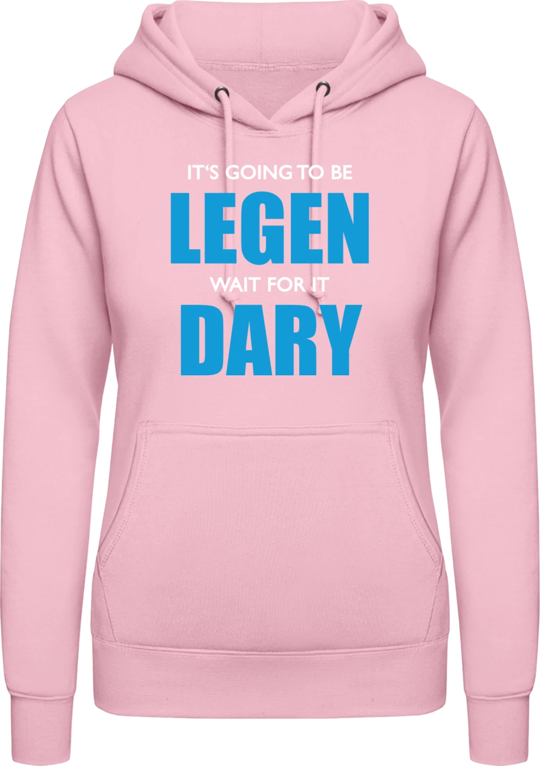 Legen wait for it Dary - Baby pink AWDis ladies hoodie - Front