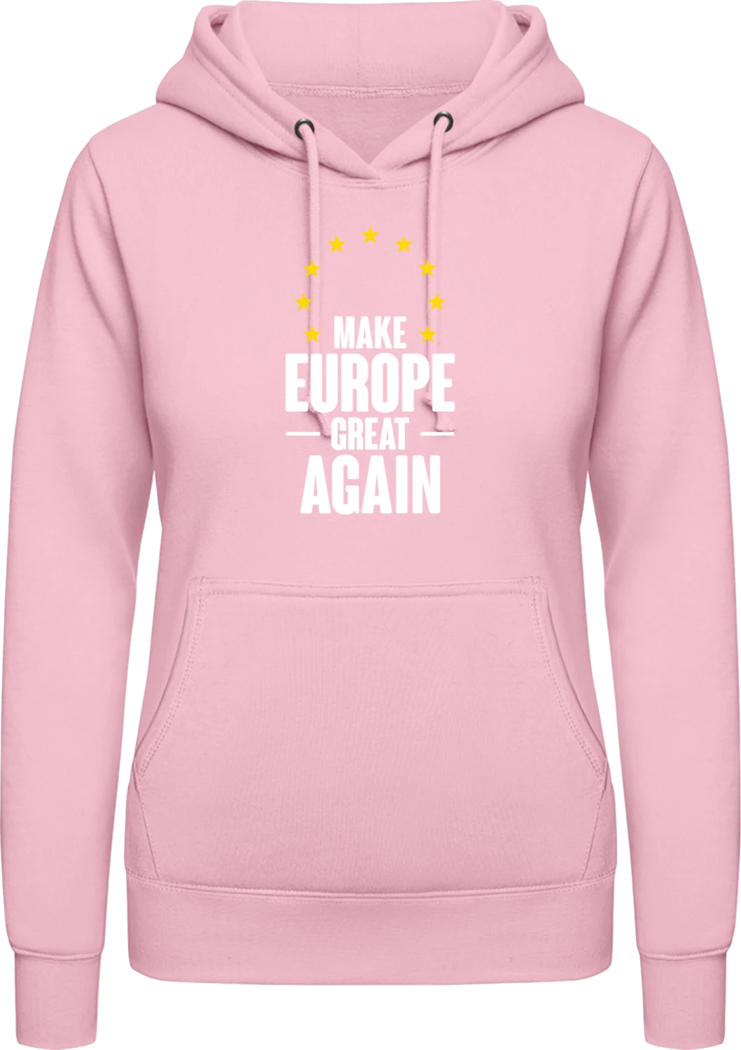 Make Europe Great Again Slogan - Baby pink AWDis ladies hoodie - Front