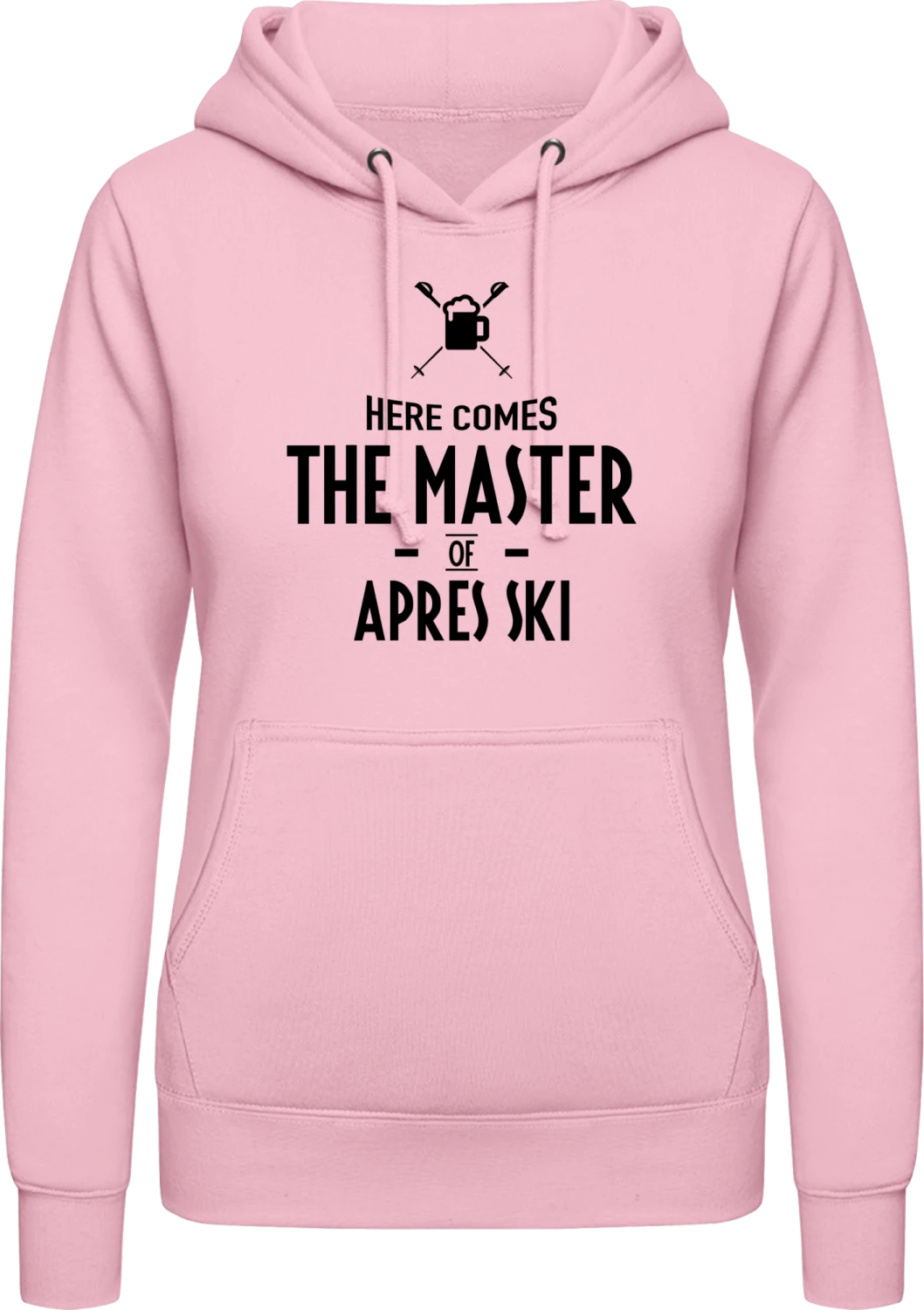 Here Comes The Master Of Apres Ski - Baby pink AWDis ladies hoodie - Front