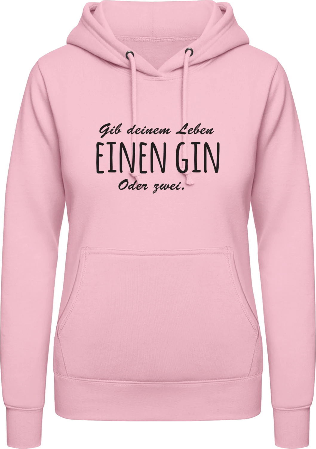 Gib Deinem Leben einen Gin - Baby pink AWDis ladies hoodie - Front