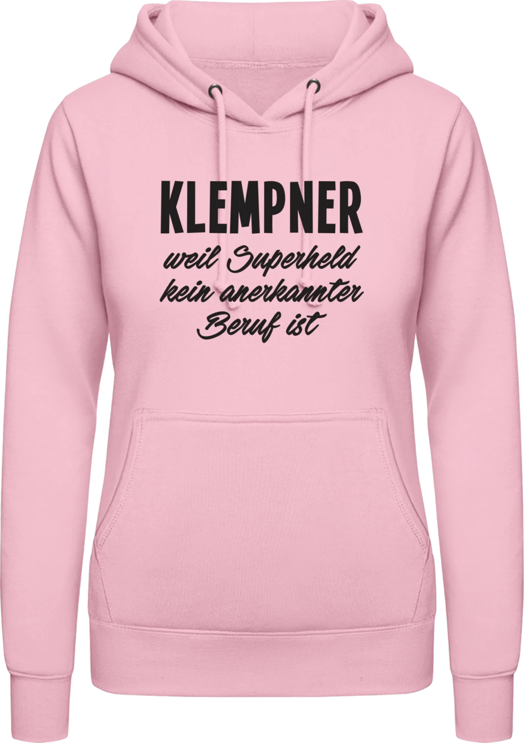 Klempner weil Superheld kein anerkannter Beruf ist - Baby pink AWDis ladies hoodie - Front