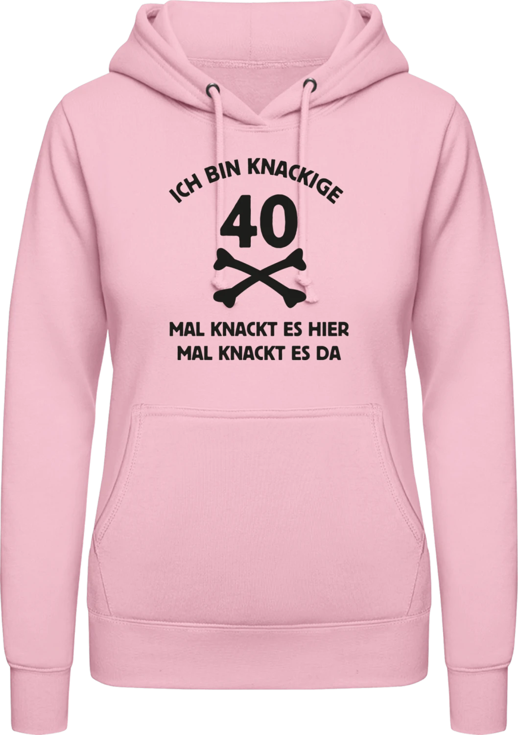 Ich bin knackige 40 mal knackt es hier... - Baby pink AWDis ladies hoodie - Front