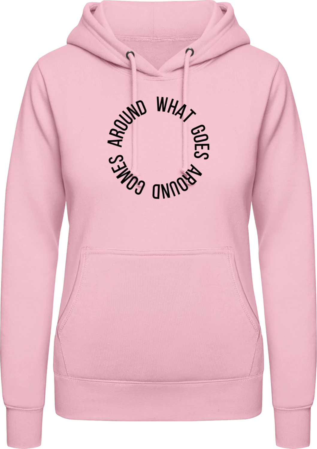 What Goes Around Comes Around - Baby pink AWDis ladies hoodie - Front