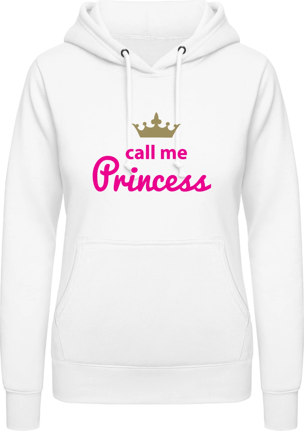 Call me Princess - Arctic white AWDis ladies hoodie - Front