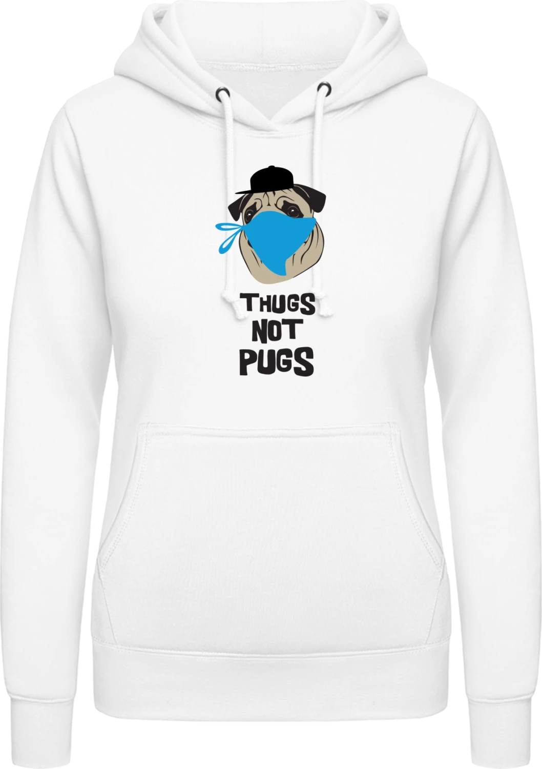 Thugs Not Pugs - Arctic white AWDis ladies hoodie - Front