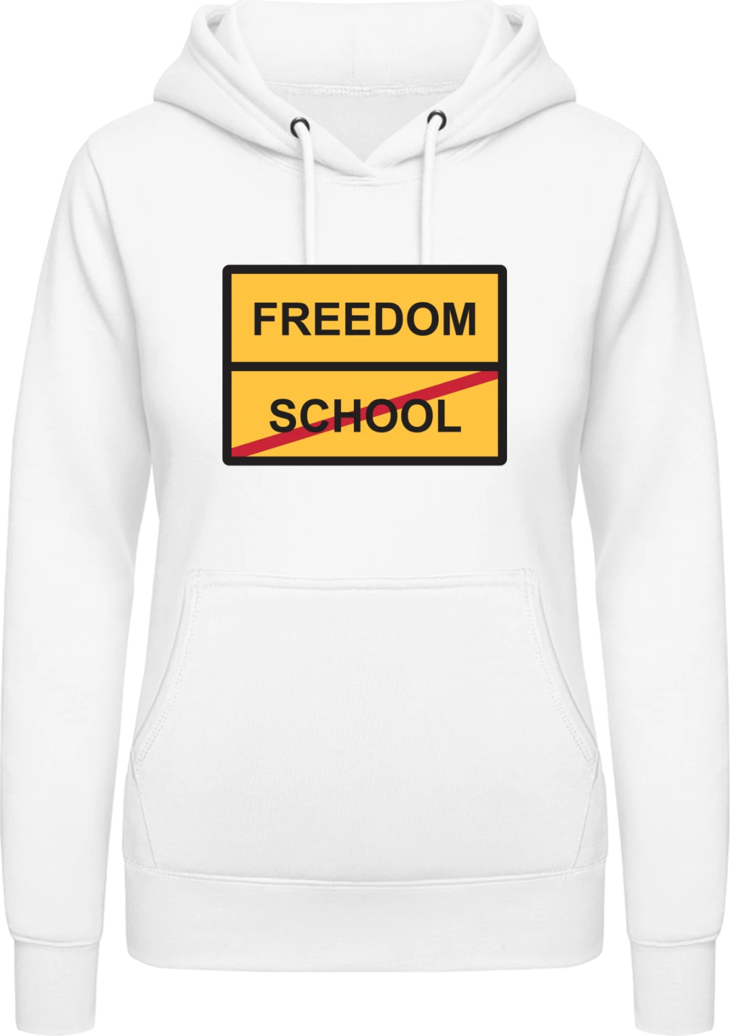 Freedom vs School - Arctic white AWDis ladies hoodie - Front