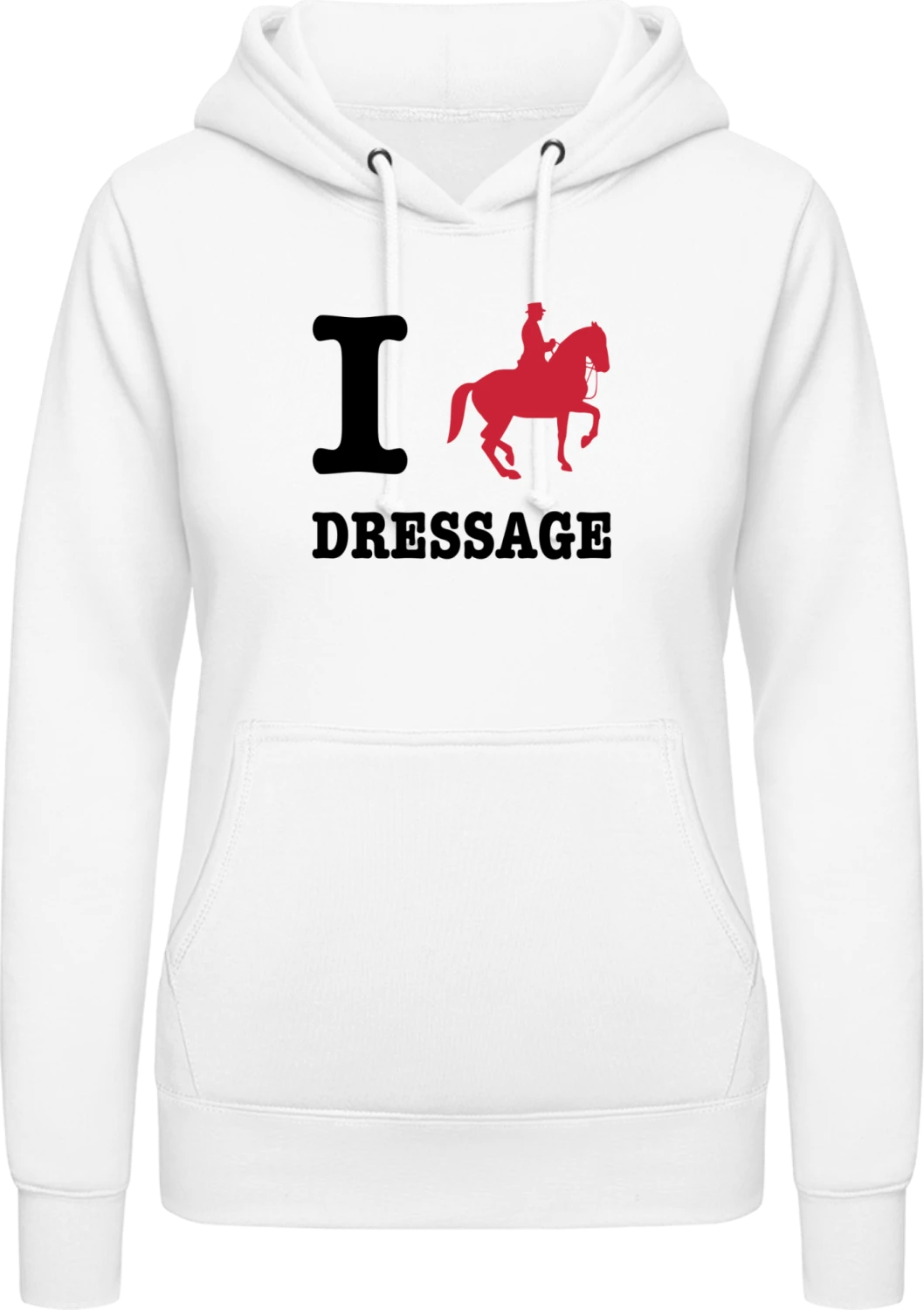 I Love Dressage - Arctic white AWDis ladies hoodie - Front