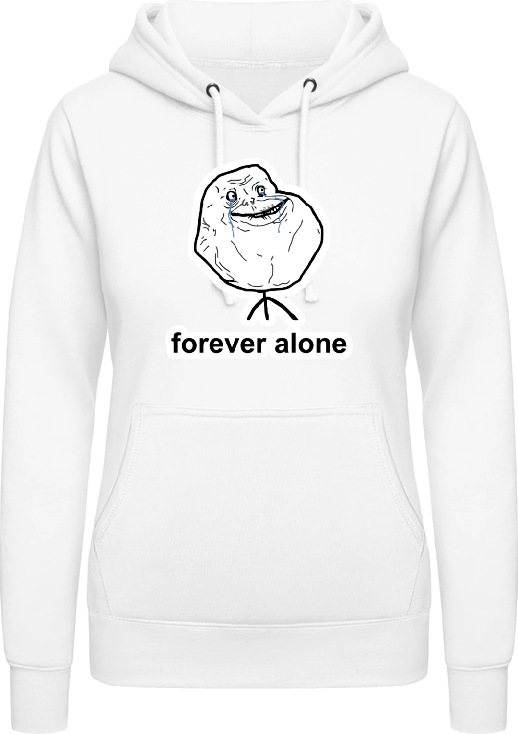 Forever Alone Crying Meme - Arctic white AWDis ladies hoodie - Front