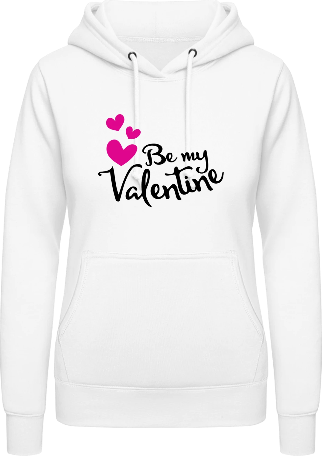 Be My Valentine Slogan - Arctic white AWDis ladies hoodie - Front