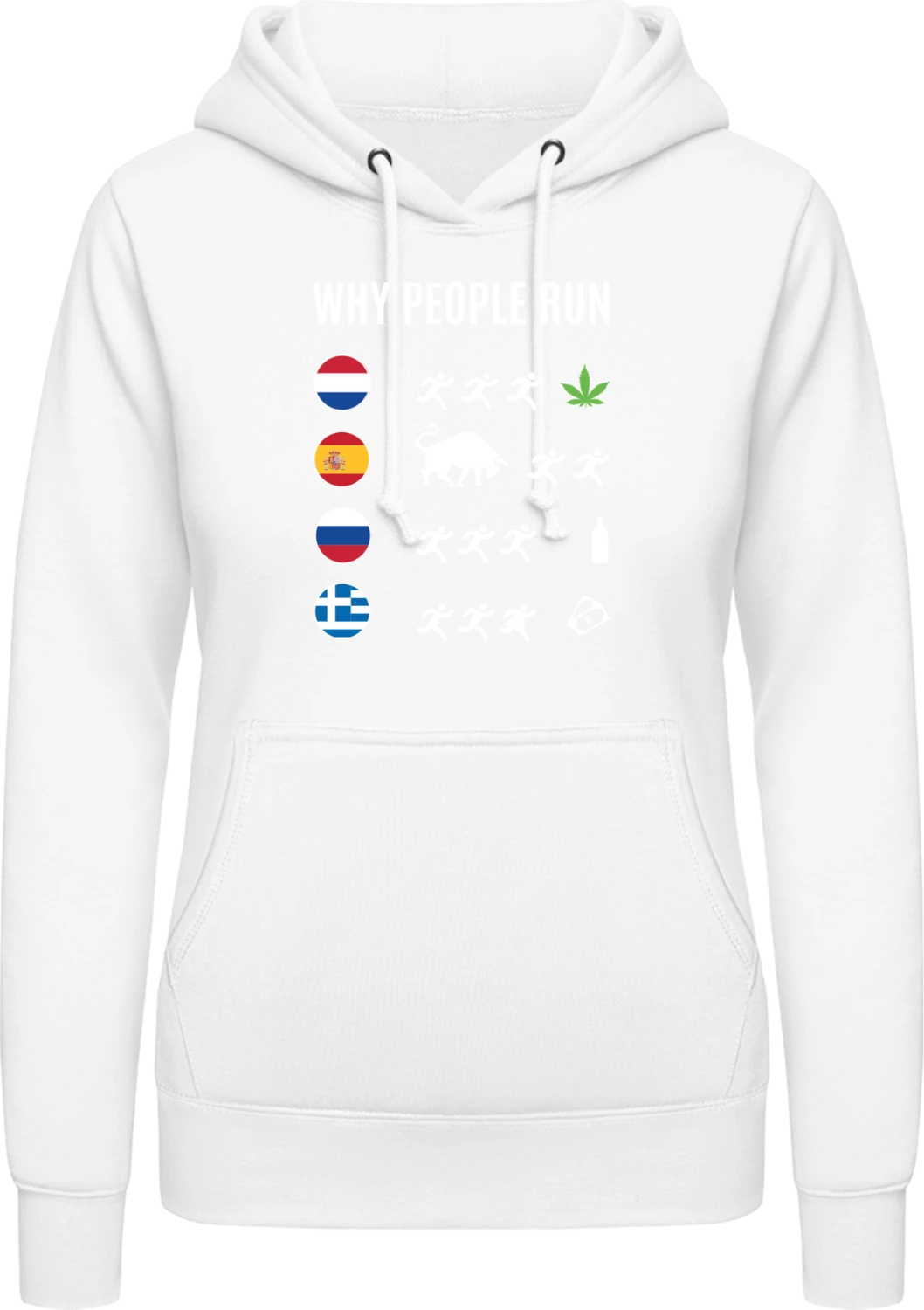 Why People Run Part 2 - Arctic white AWDis ladies hoodie - Front