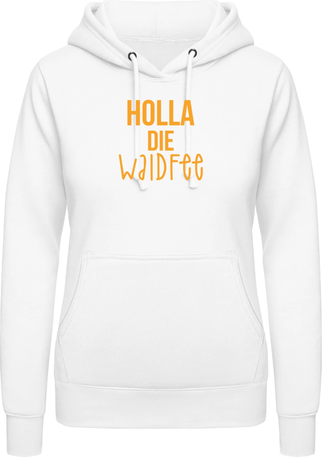 Holla die Waldfee - Arctic white AWDis ladies hoodie - Front