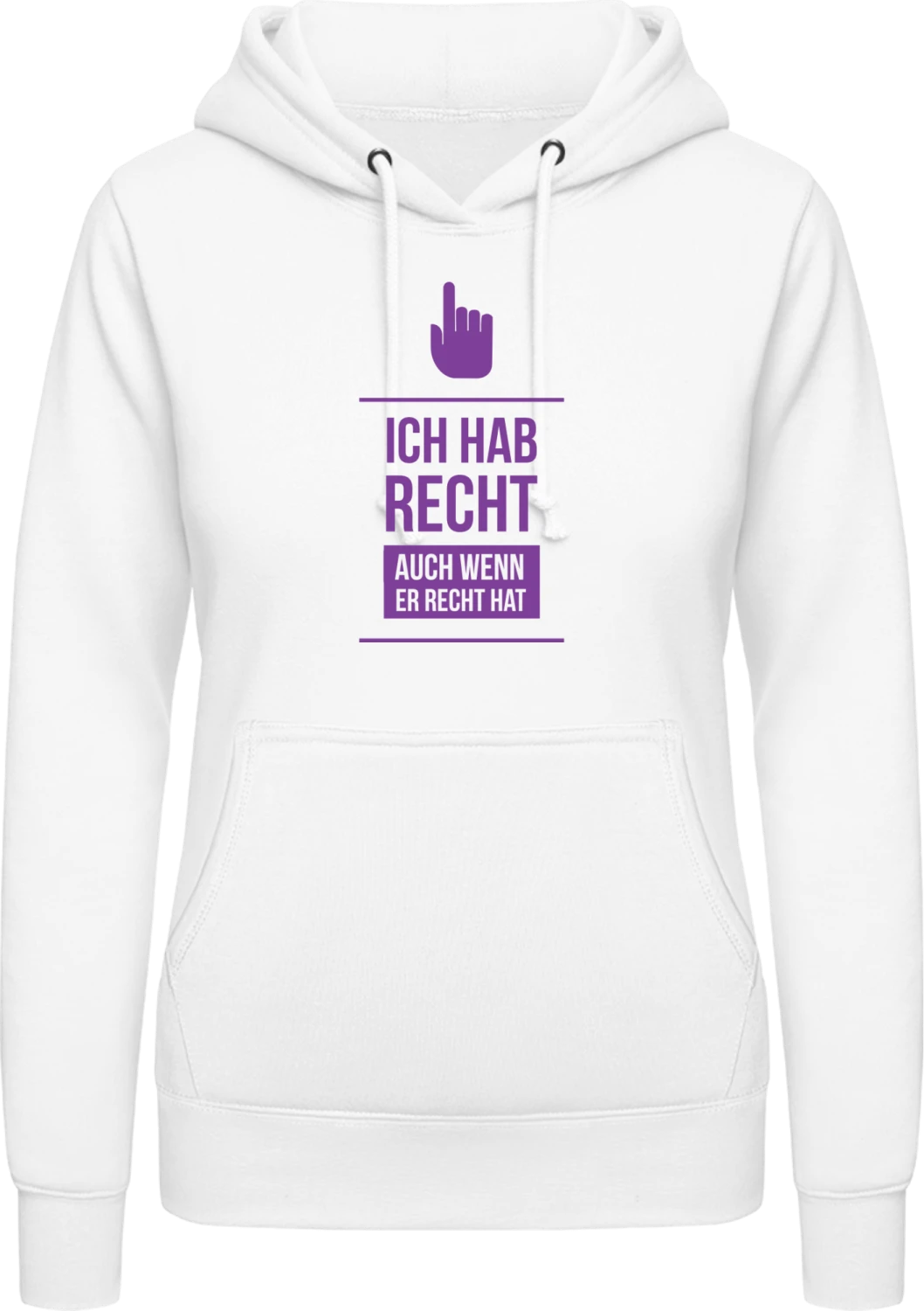 Ich hab Recht auch wenn er Recht hat - Arctic white AWDis ladies hoodie - Front