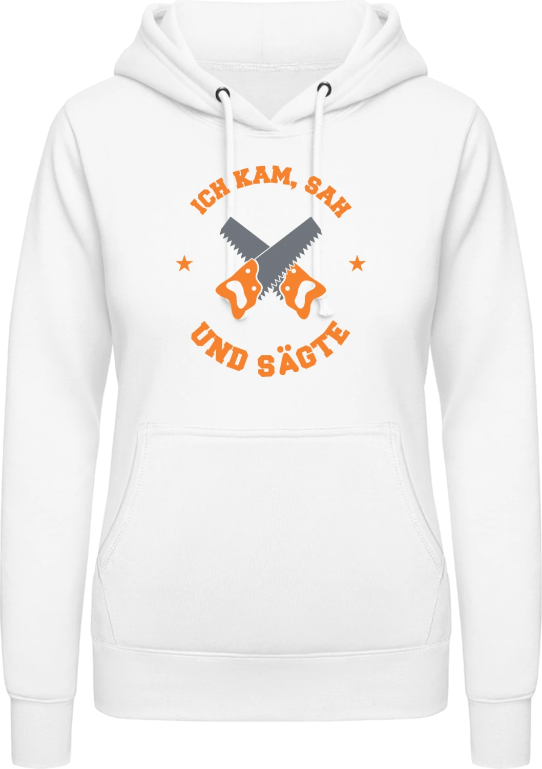 Ich kam sah und sägte - Arctic white AWDis ladies hoodie - Front