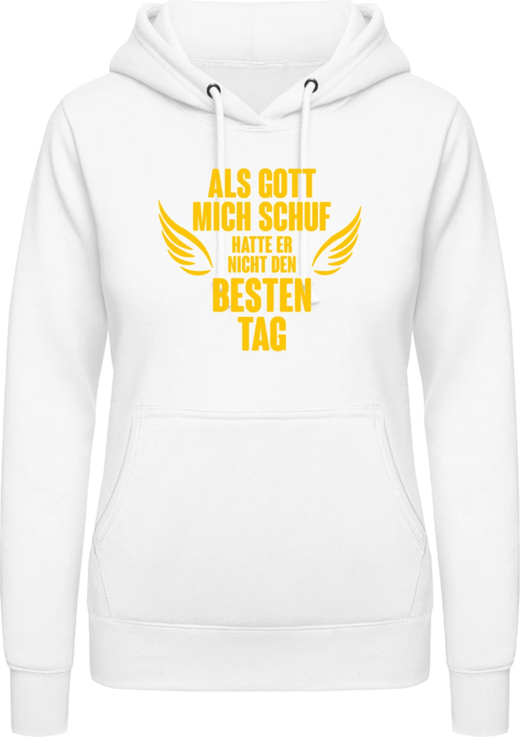 Als Gott mich schuf hatte er nicht den besten Tag - Arctic white AWDis ladies hoodie - Front