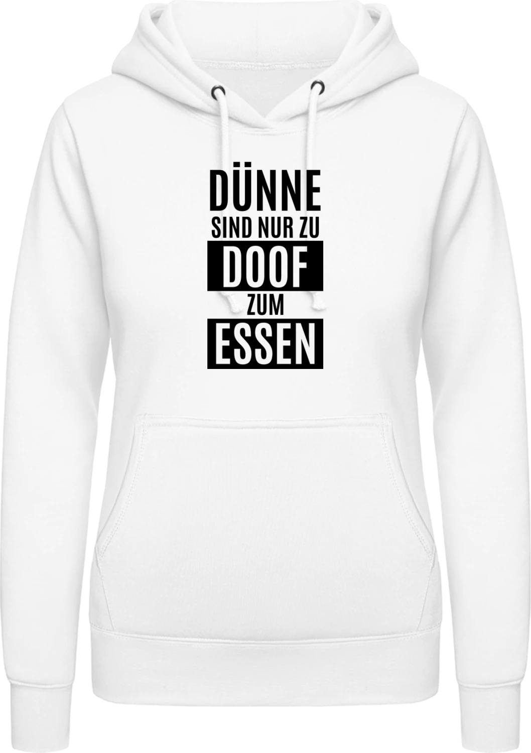 Dünne sind nur zu doof zum essen - Arctic white AWDis ladies hoodie - Front