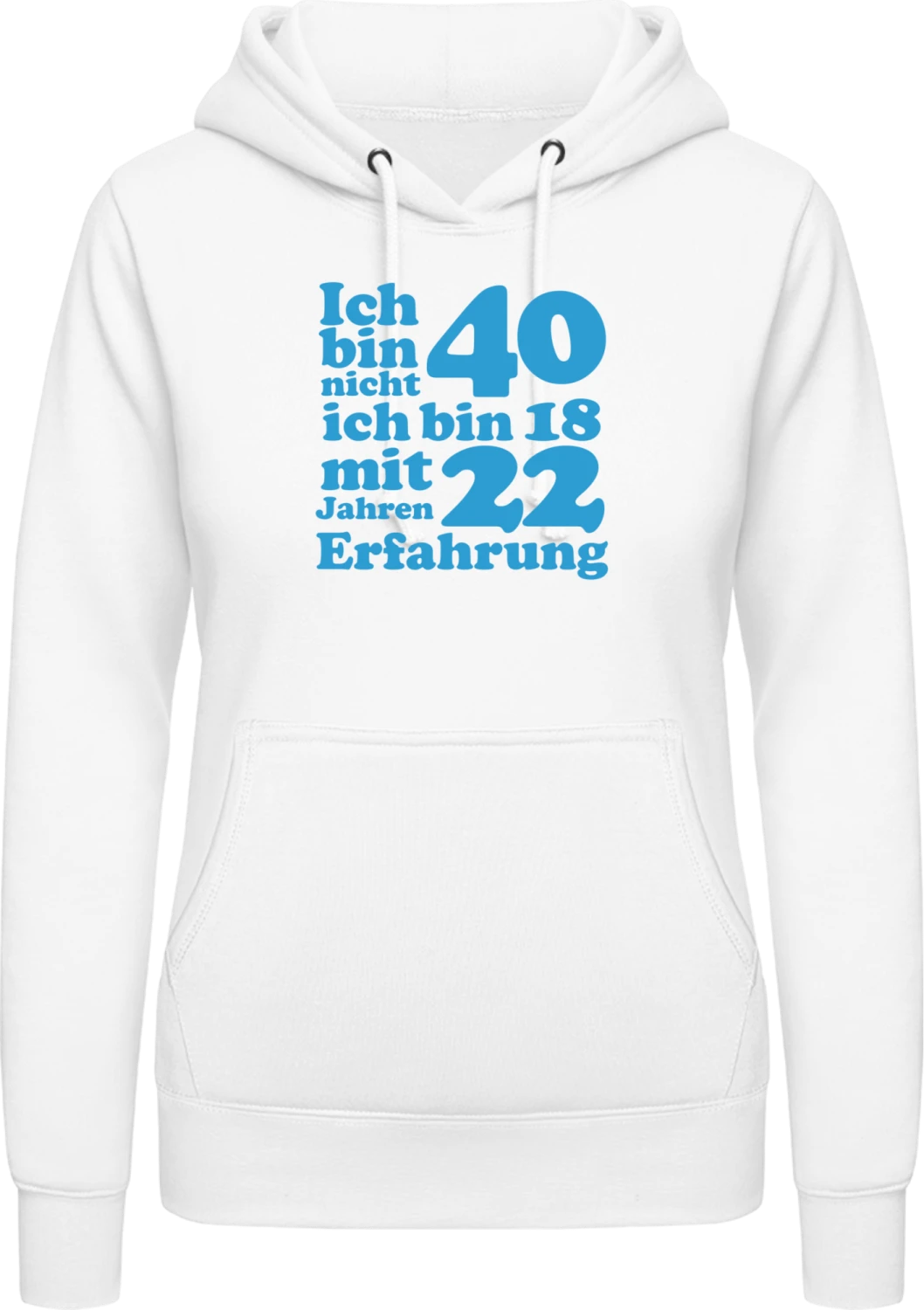 40 Geburtstag - Arctic white AWDis ladies hoodie - Front