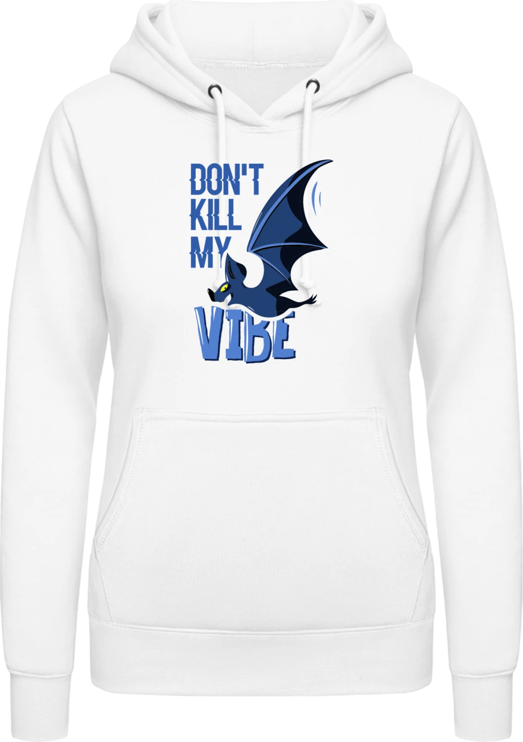 Don´t Kill My Vibe Bat - Arctic white AWDis ladies hoodie - Front