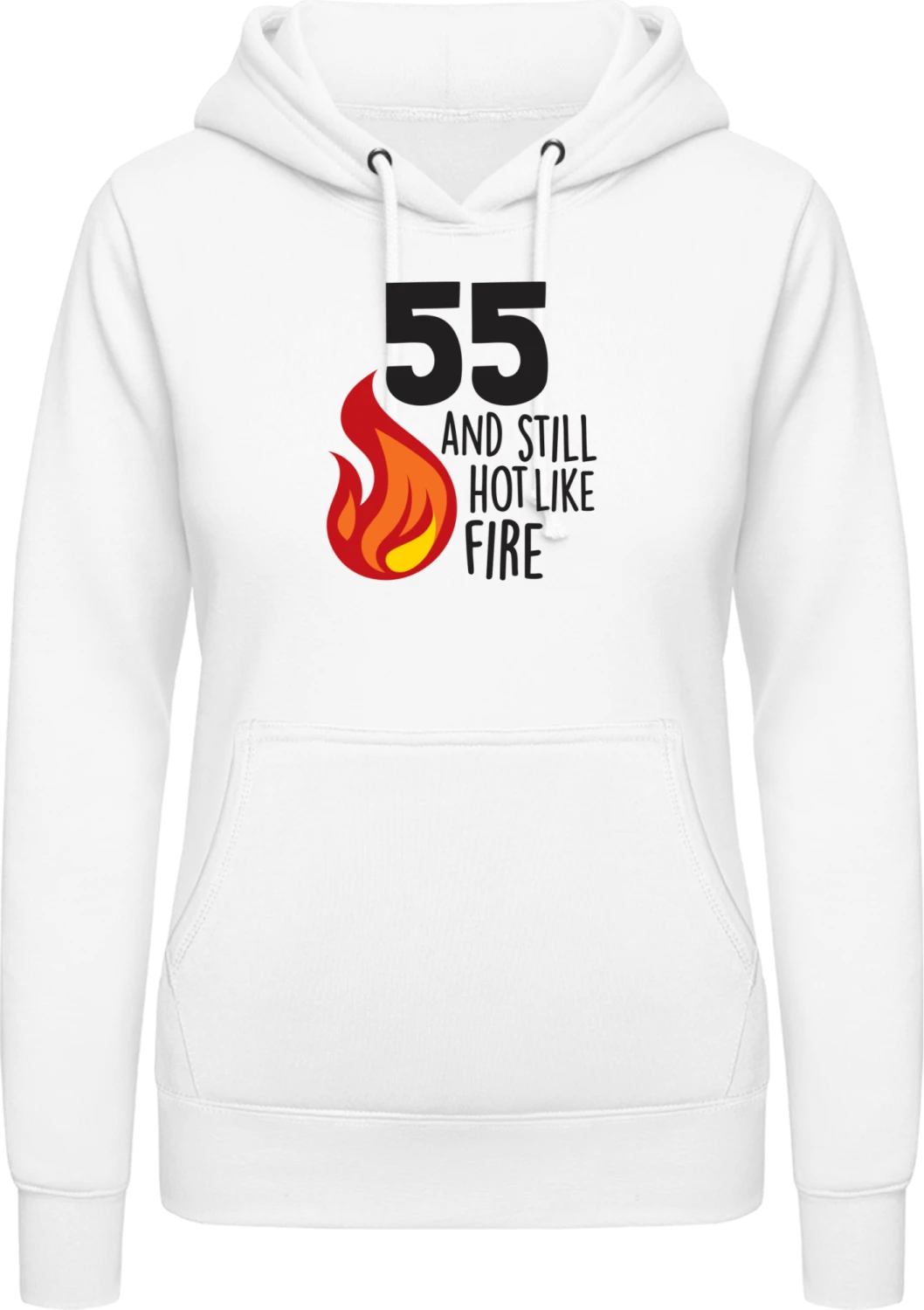 55 And Still Hot Like Fire - Arctic white AWDis ladies hoodie - Front