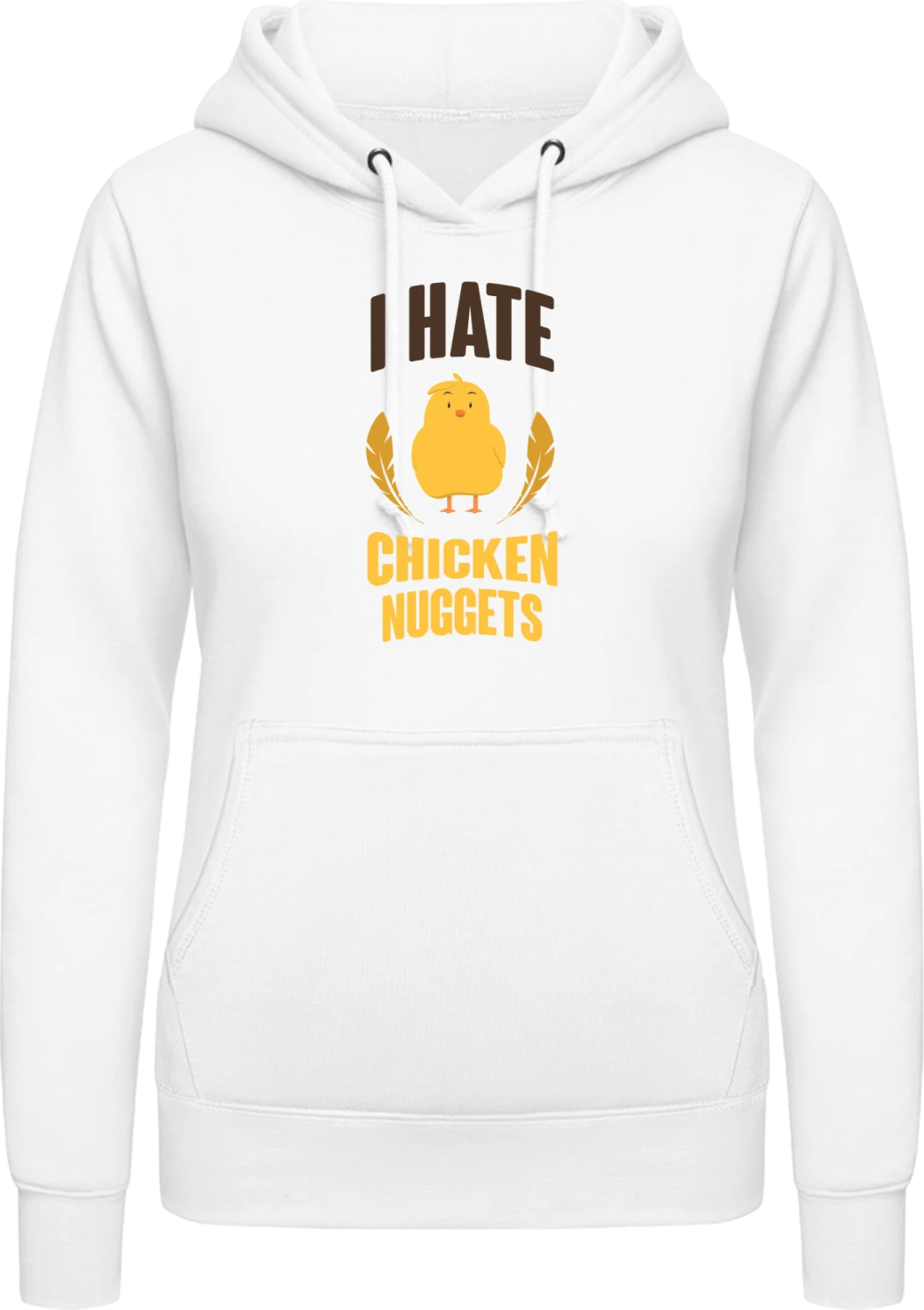 I Hate Chicken Nuggets - Arctic white AWDis ladies hoodie - Front