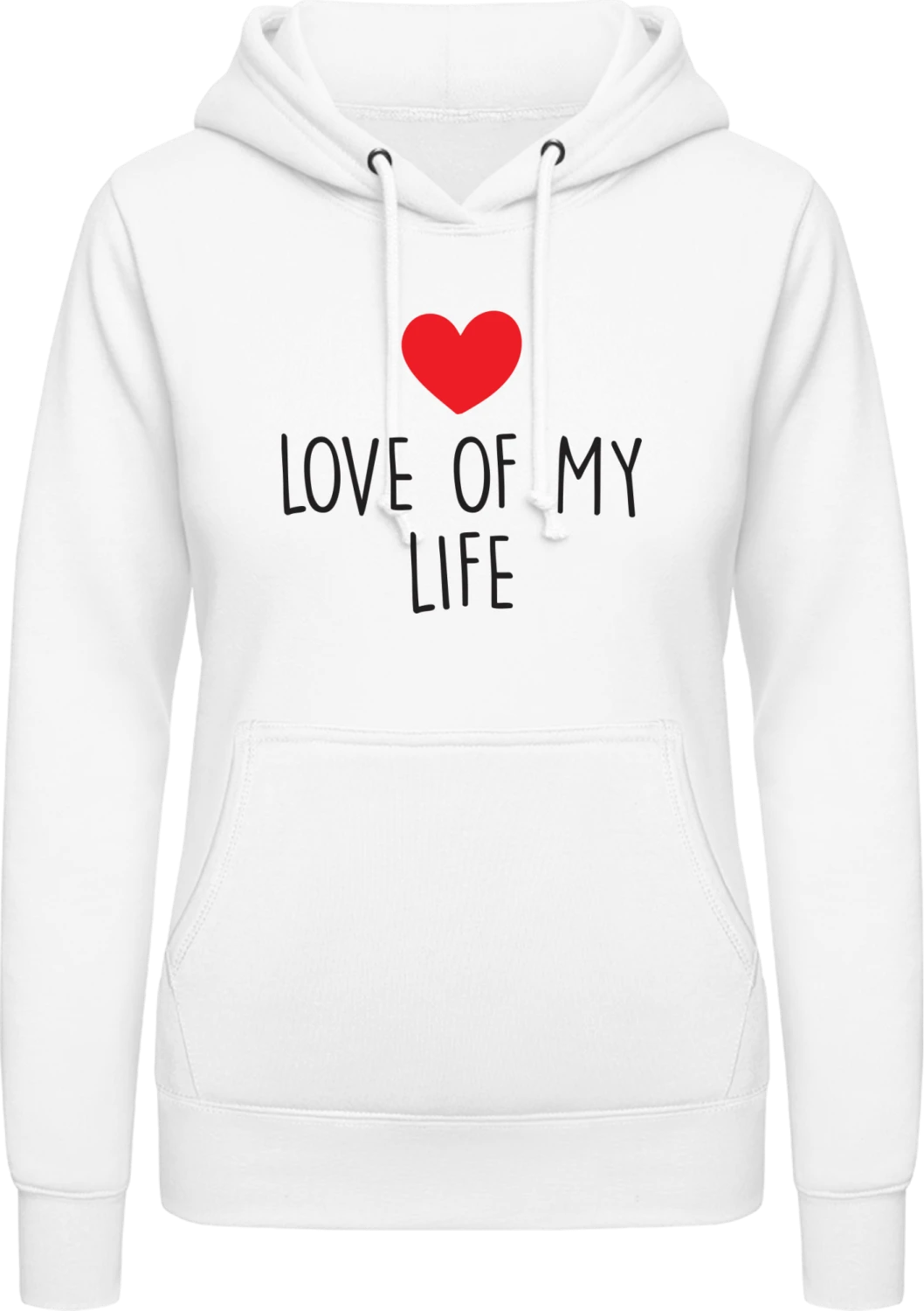 Love Of My Life - Arctic white AWDis ladies hoodie - Front