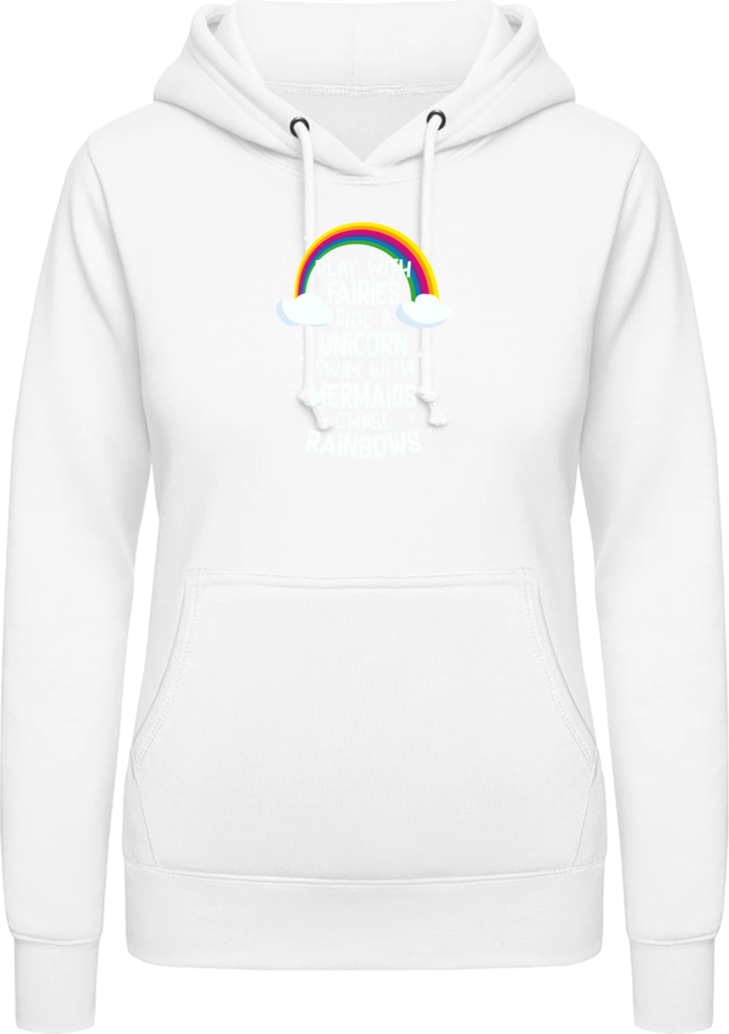 Play With Fairies Ride A Unicorn - Arctic white AWDis ladies hoodie - Front