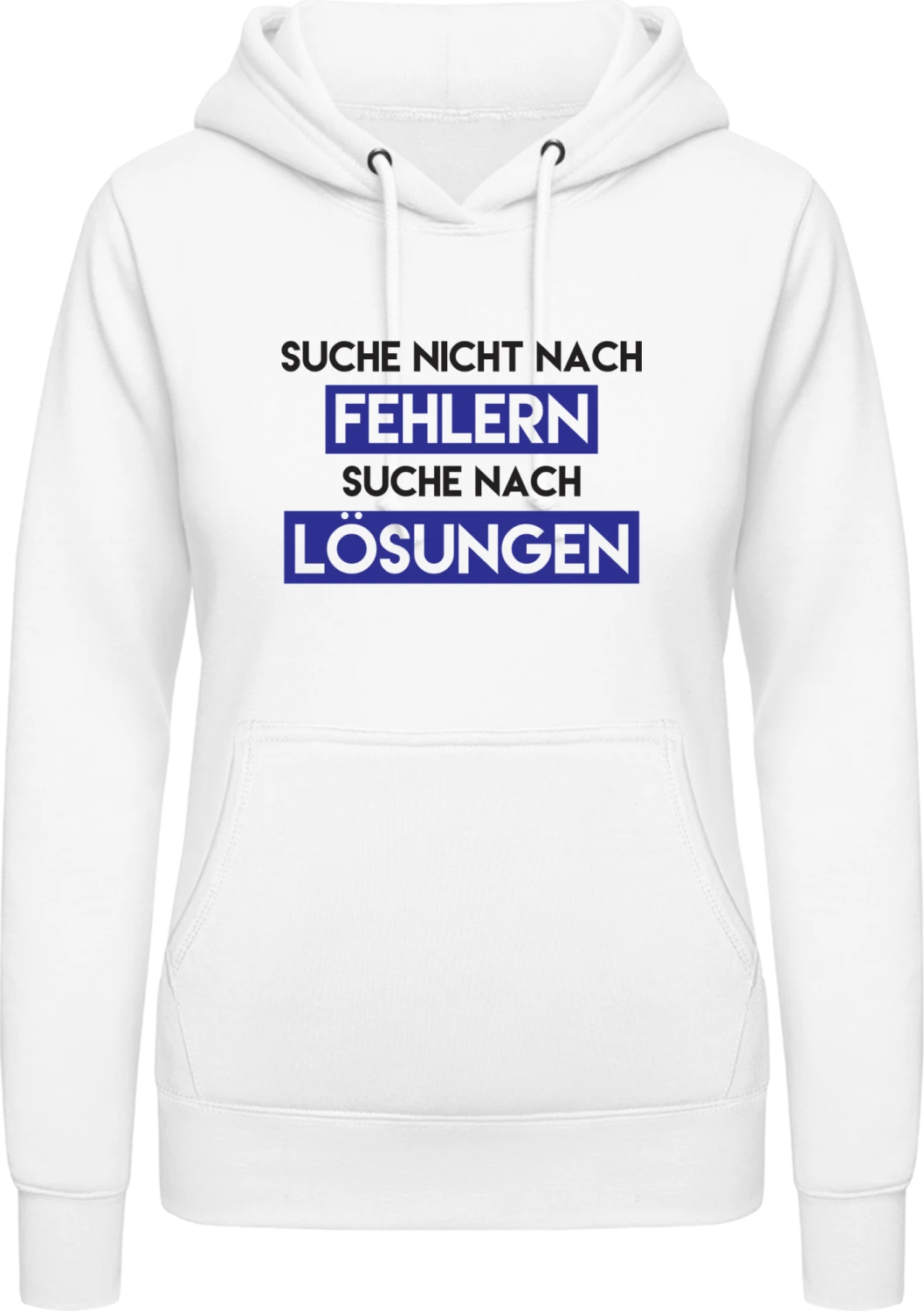 Suche nicht nach Fehlern - Arctic white AWDis ladies hoodie - Front