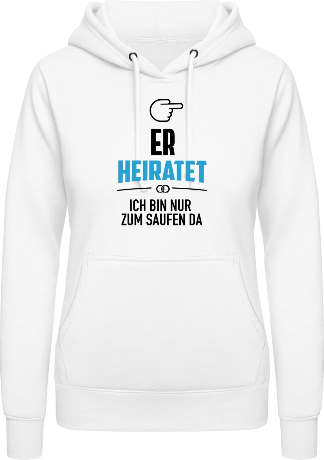 Er heiratet ich bin nur zum saufen da Team JGA - Arctic white AWDis ladies hoodie - Front