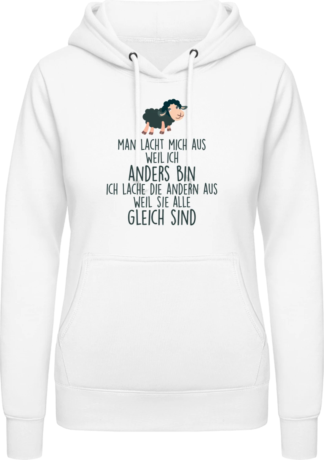 Man lacht mich aus weil ich anders bin - Arctic white AWDis ladies hoodie - Front