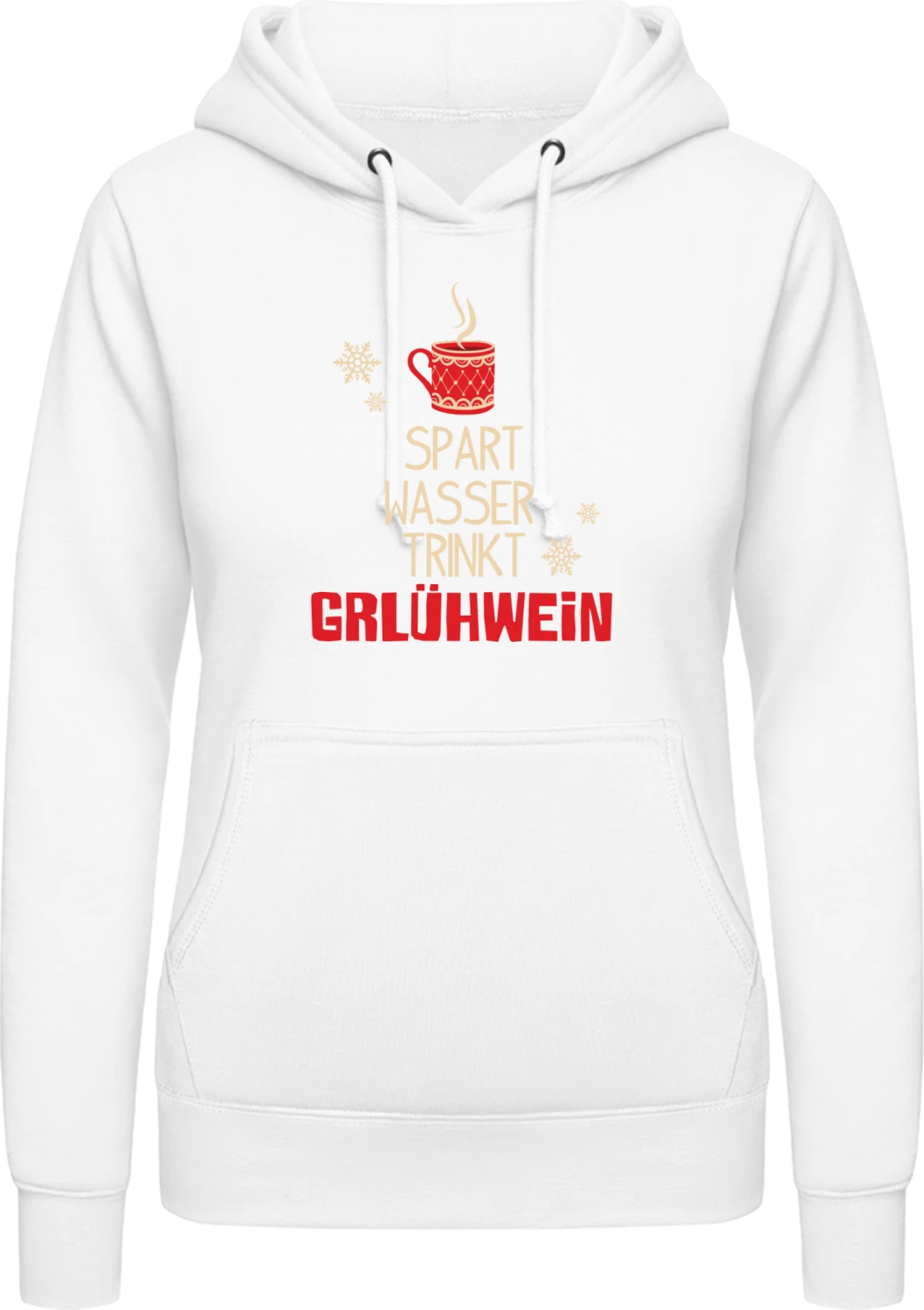 Spart Wasser trinkt Glühwein - Arctic white AWDis ladies hoodie - Front