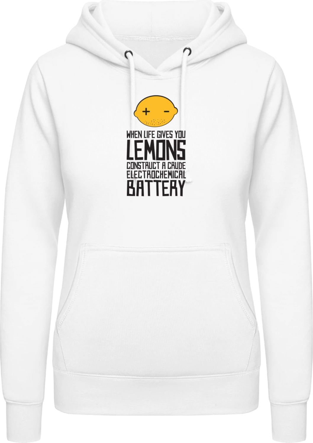 When Life Gives You Lemons - Arctic white AWDis ladies hoodie - Front