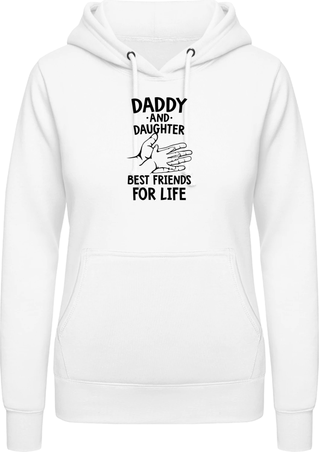 Daddy And Daughter Best Friends For Life - Arctic white AWDis ladies hoodie - Front