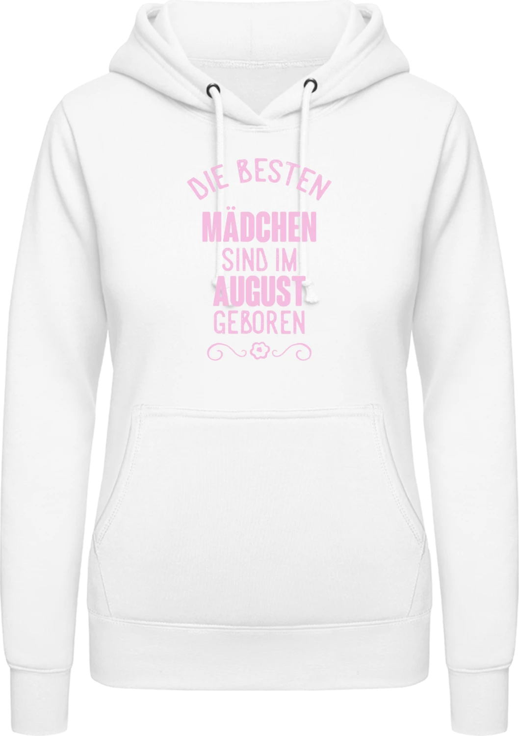 Die besten Mädchen sind im August geboren - Arctic white AWDis ladies hoodie - Front