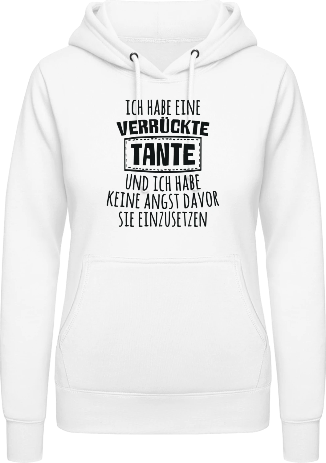 Ich habe eine verrückte Tante und ich habe keine Angst davor si - Arctic white AWDis ladies hoodie - Front