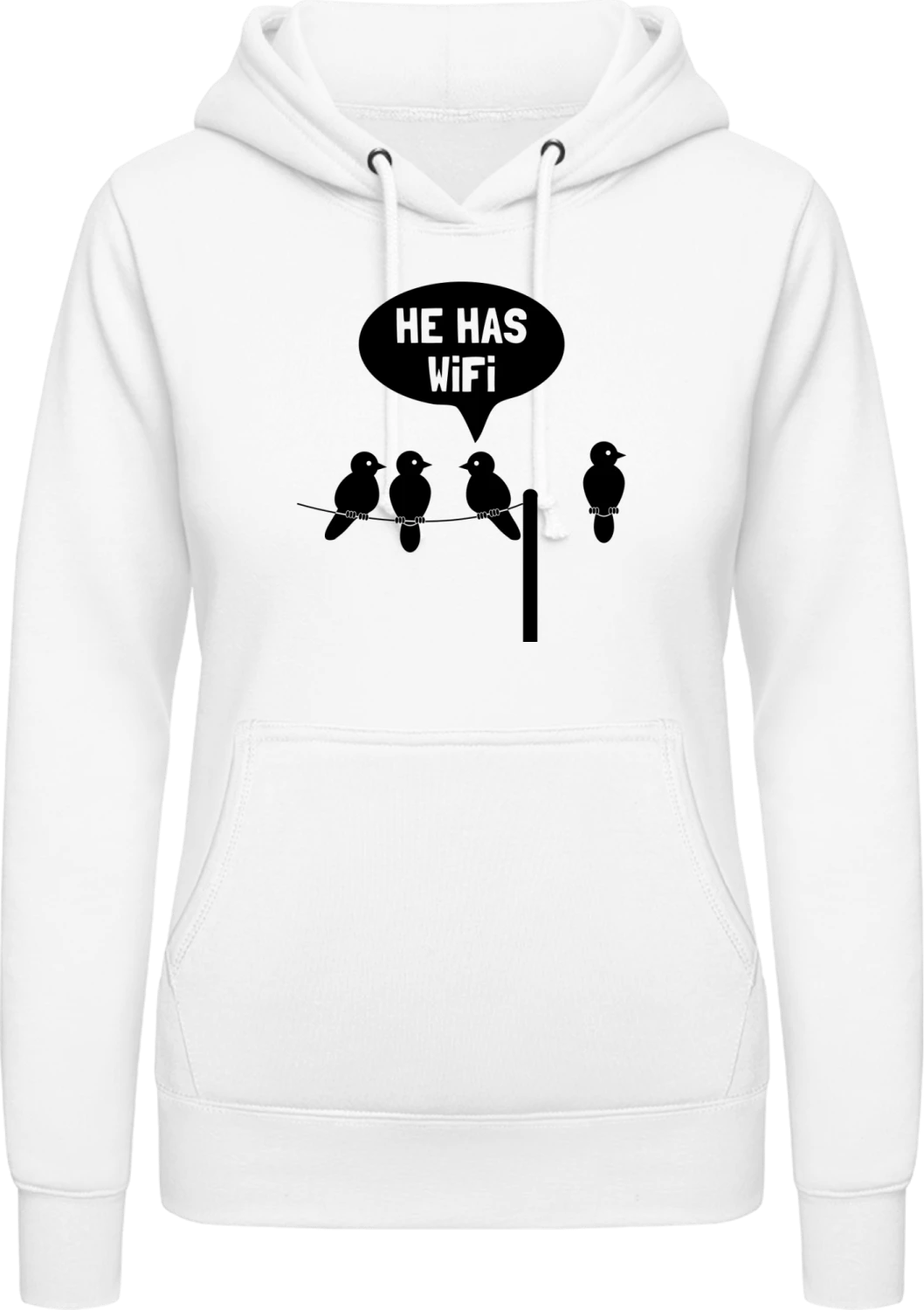 He has WiFi - Arctic white AWDis ladies hoodie - Front