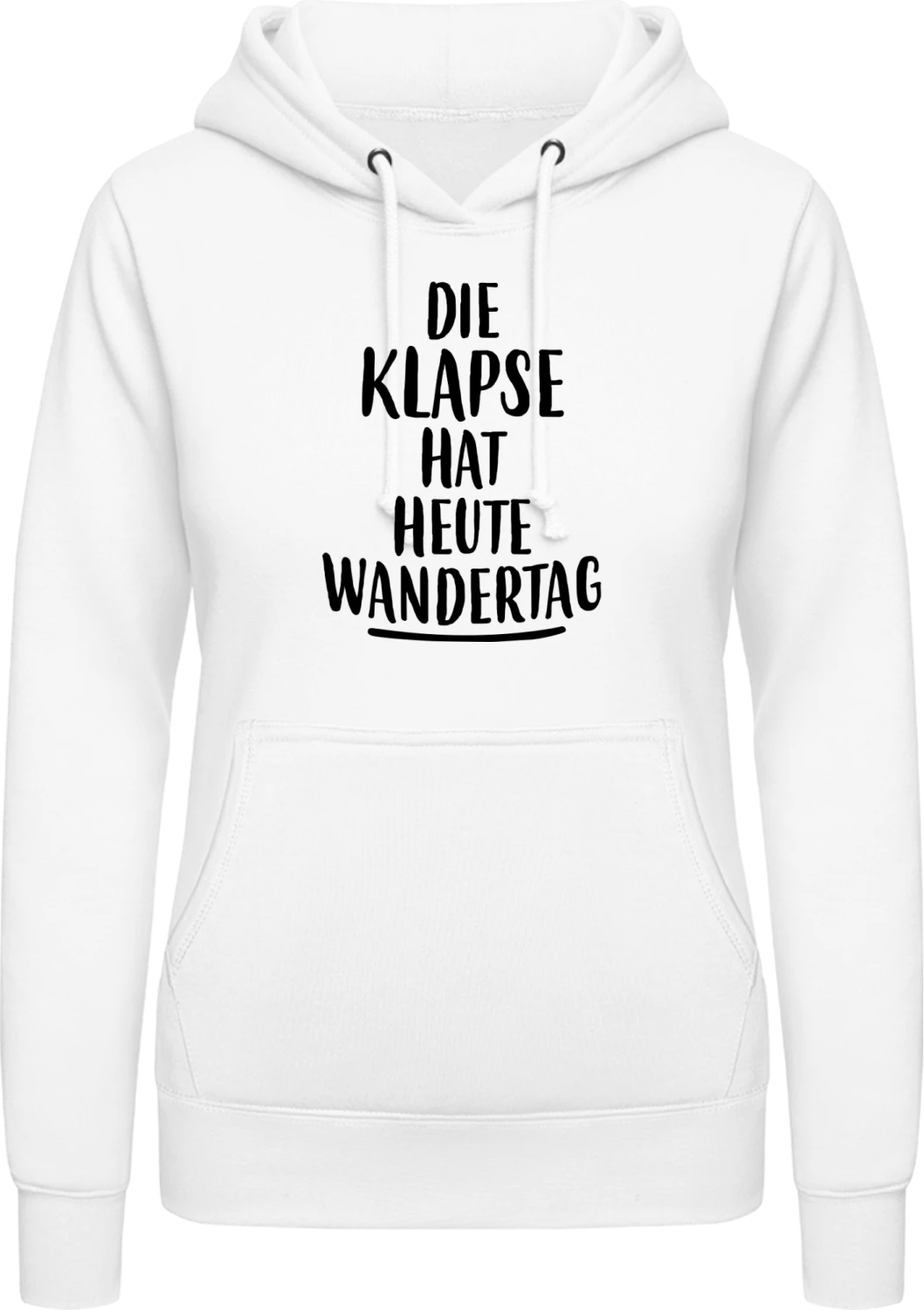 Die Klapse hat heute Wandertag - Arctic white AWDis ladies hoodie - Front