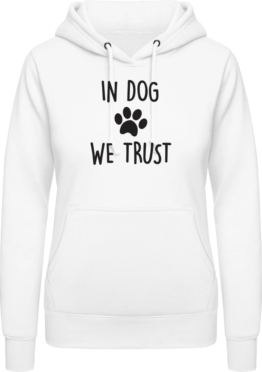 In Dog We Trust - Arctic white AWDis ladies hoodie - Front