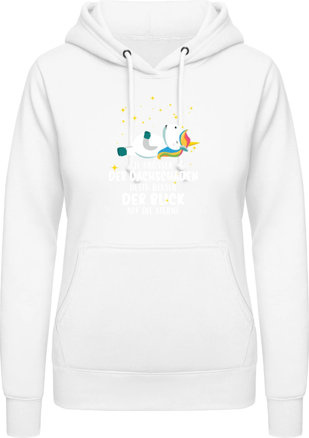 Je größer der Dachschaden desto besser der Blick auf die Sterne - Arctic white AWDis ladies hoodie - Front