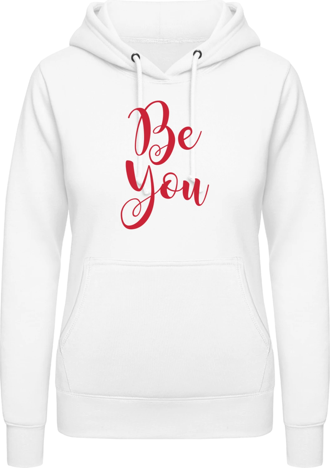 Be You - Arctic white AWDis ladies hoodie - Front