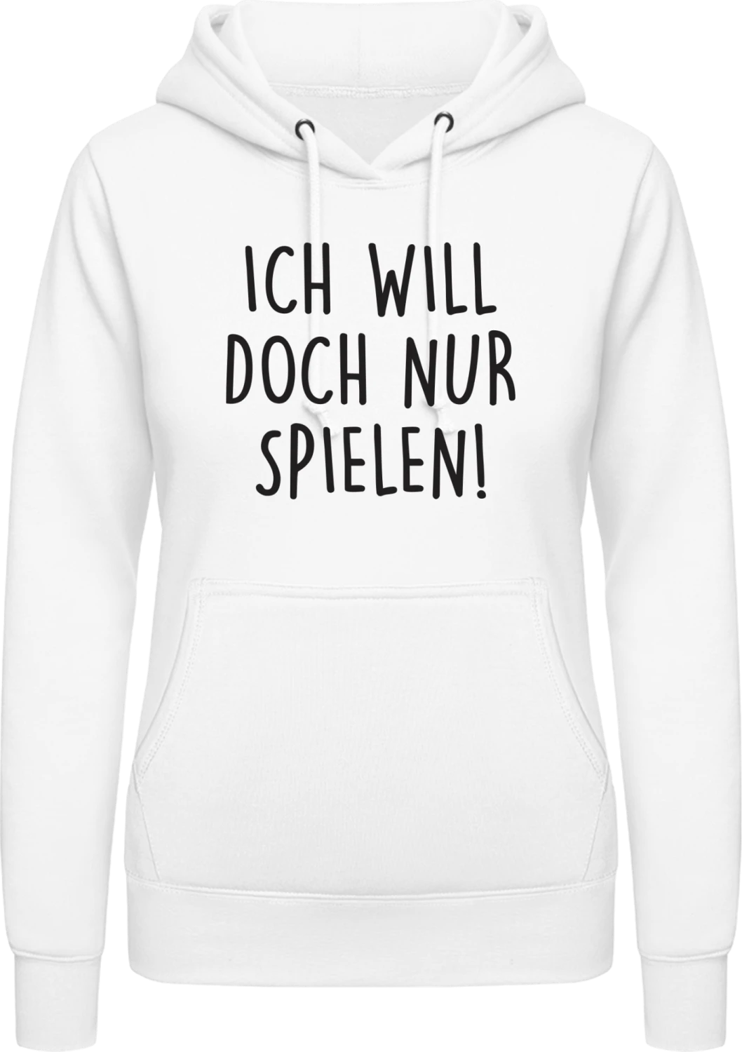 Ich will doch nur spielen! - Arctic white AWDis ladies hoodie - Front