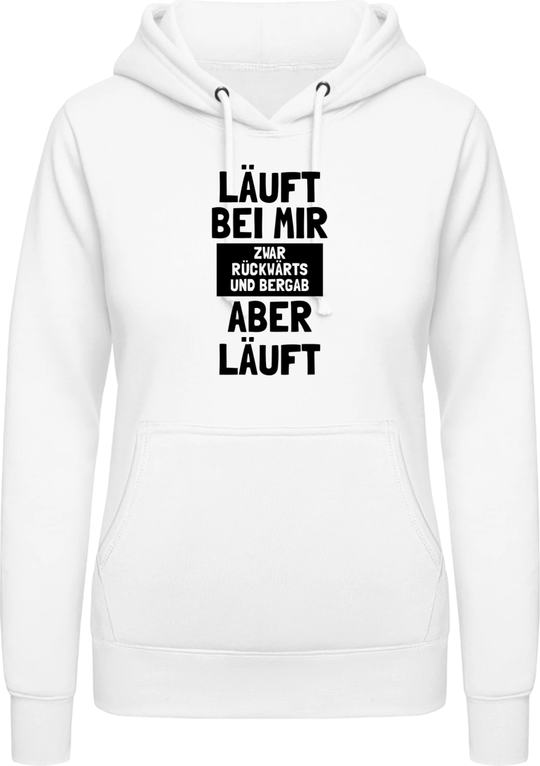 Läuft bei mir, zwar rückwärts und bergab - Arctic white AWDis ladies hoodie - Front