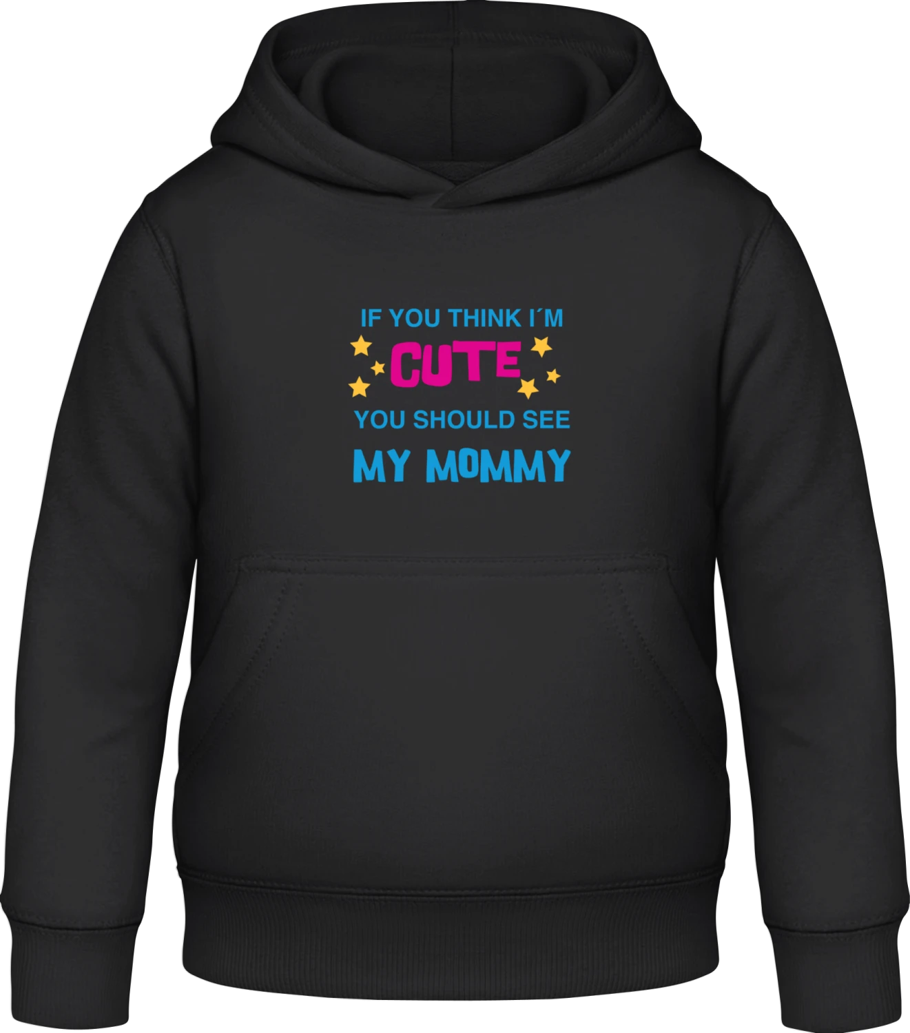 You should See My Mommy - Black Awdis Hoodie Kids - Front