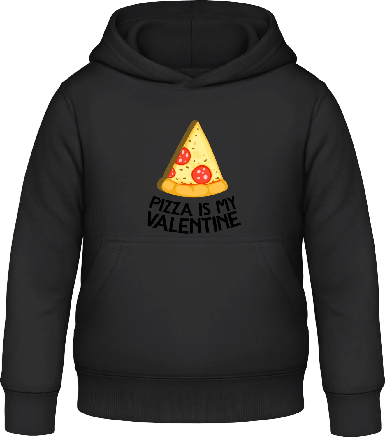 Pizza Is My Valentine Slice Of Pizza - Black Awdis Hoodie Kids - Front