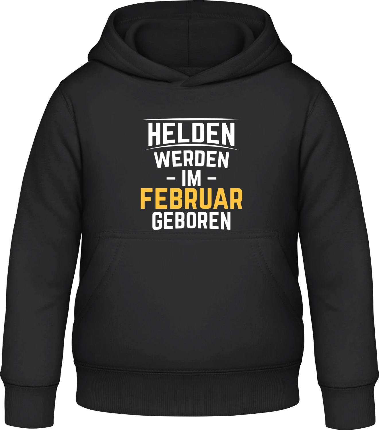 Helden werden im Februar geboren - Black Awdis Hoodie Kids - Front