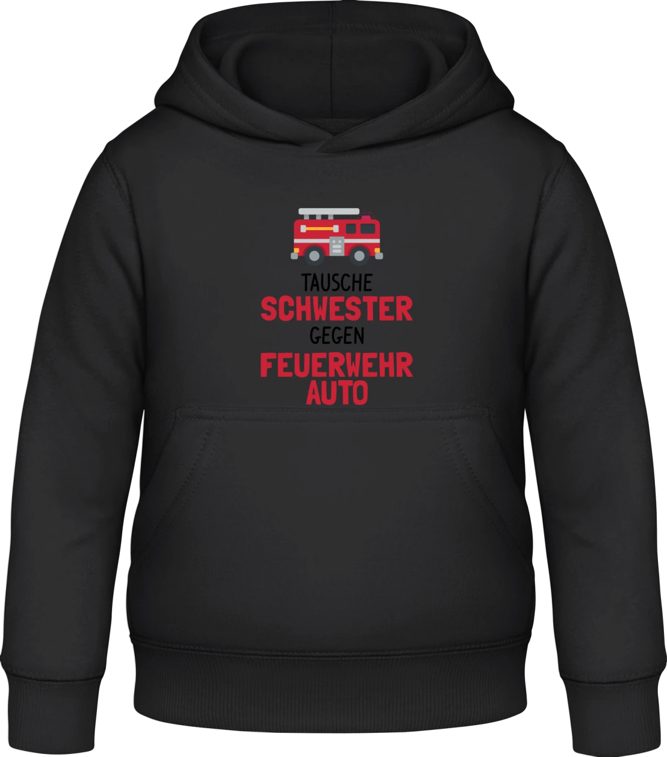 Tausche Schwester gegen Feuerwehrauto - Black Awdis Hoodie Kids - Front