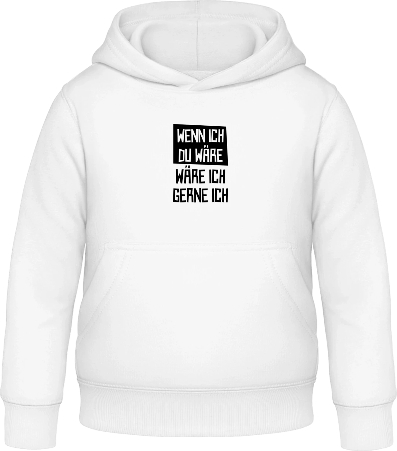 Wenn ich du wäre wäre ich gerne ich - Arctic white Awdis Hoodie Kids - Front