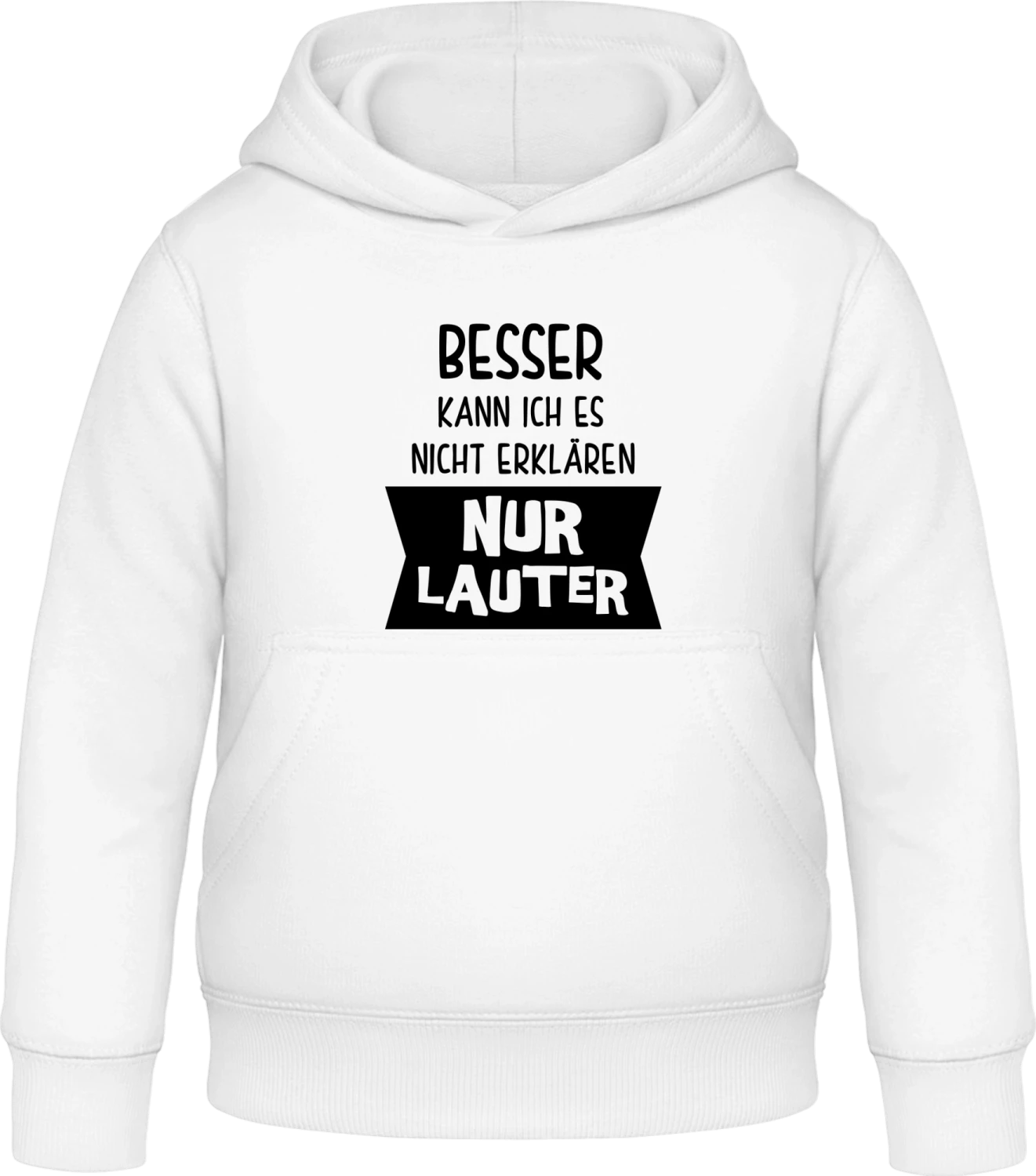 Besser kann ich es nicht erklären nur lauter - Arctic white Awdis Hoodie Kids - Front